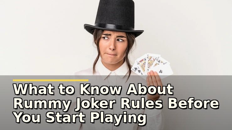 rummy joker rules: सुरक्षित उपयोग और जरूरी सावधानियां